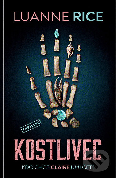 E-kniha: Kostlivec (Luanne Riceová). Vendeta, 2023 E-kniha: Kostlivec (Luanne Riceová). Vendeta, 2023