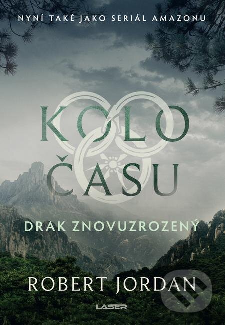 E-kniha: Kolo času: Drak Znovuzrozený (Robert Jordan). Laser books, 2023 E-kniha: Kolo času: Drak Znovuzrozený (Robert Jordan). Laser books, 2023