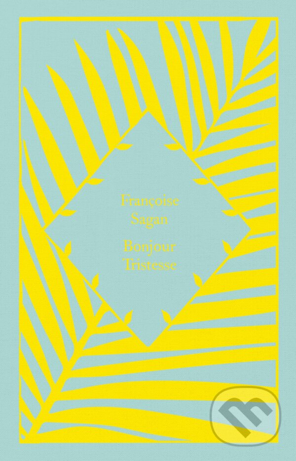 Kniha: Bonjour Tristesse (Françoise Sagan). Penguin Books, 2023 Kniha: Bonjour Tristesse (Françoise Sagan). Penguin Books, 2023