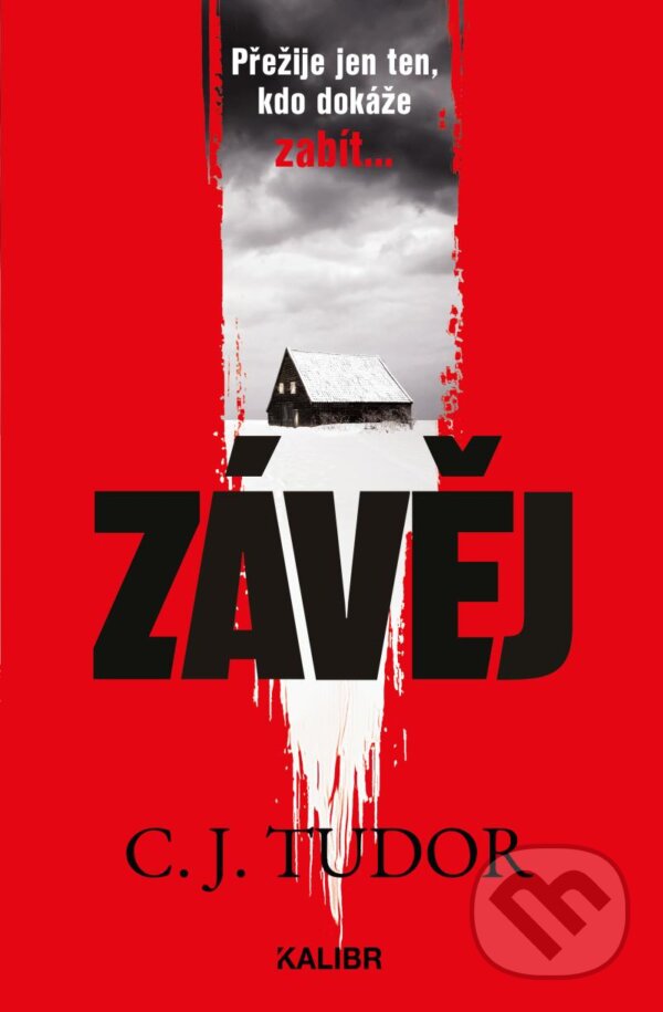 Kniha: Závěj (C.J. Tudor). Laser books, 2023 Kniha: Závěj (C.J. Tudor). Laser books, 2023