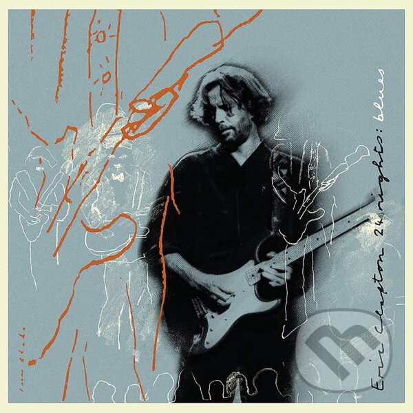 Hudební CD: Eric Clapton: 24 Nights: Blues (Hudobné albumy). Hudobné albumy, 2023 Hudební CD: Eric Clapton: 24 Nights: Blues (Hudobné albumy). Hudobné albumy, 2023