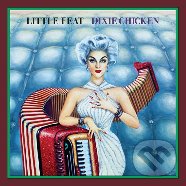 Hudební CD: Little Feat: Dixie Chicken Dlx. (Hudobné albumy). Hudobné albumy, 2023 Hudební CD: Little Feat: Dixie Chicken Dlx. (Hudobné albumy). Hudobné albumy, 2023