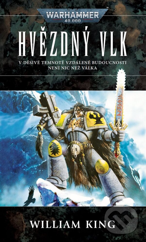 Kniha: Hvězdný vlk (William King). Polaris, 2023 Kniha: Hvězdný vlk (William King). Polaris, 2023