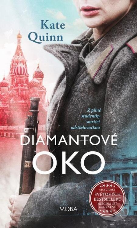 E-kniha: Diamantové oko (Kate Quinn). Moba, 2023 E-kniha: Diamantové oko (Kate Quinn). Moba, 2023