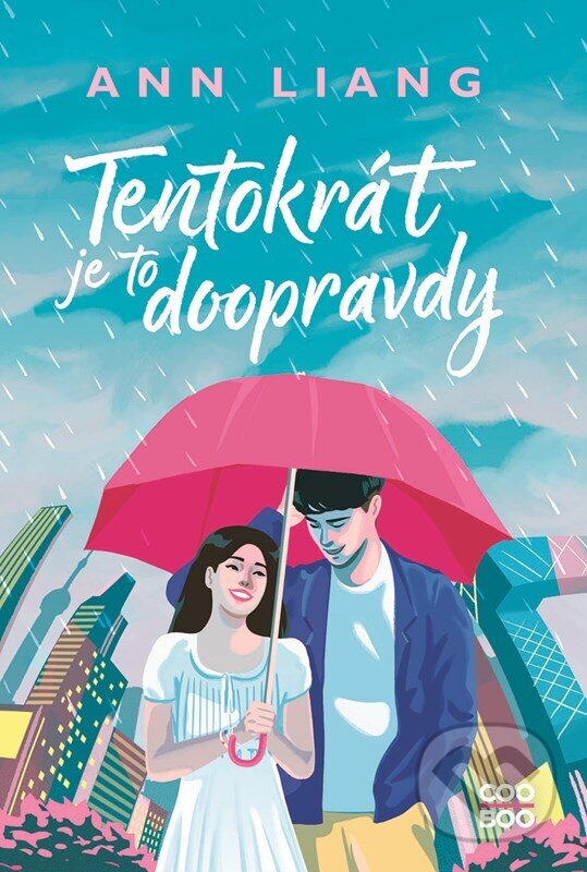 E-kniha: Tentokrát je to doopravdy (Ann Liang). CooBoo CZ, 2023 E-kniha: Tentokrát je to doopravdy (Ann Liang). CooBoo CZ, 2023
