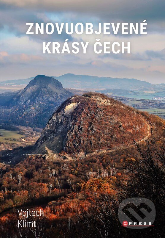 E-kniha: Znovuobjevené krásy Čech (Vojtěch Klimt). CPRESS, 2023 E-kniha: Znovuobjevené krásy Čech (Vojtěch Klimt). CPRESS, 2023