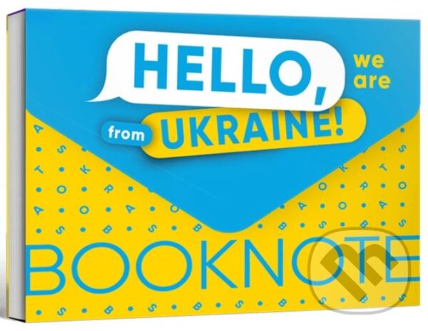 Bloknot "Hello, we are from Ukraine" (Artbooks). Artbooks, 2022 Bloknot "Hello, we are from Ukraine" (Artbooks). Artbooks, 2022
