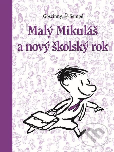 E-kniha: Malý Mikuláš a nový školský rok (René Goscinny). Slovart, 2023 E-kniha: Malý Mikuláš a nový školský rok (René Goscinny). Slovart, 2023