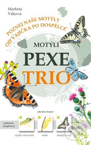 Společenská hra: Motýlí pexetrio (Markéta Vítková). Občanské sdružení Pro Sedlčansko a Královéhradecko, 2023 Společenská hra: Motýlí pexetrio (Markéta Vítková). Občanské sdružení Pro Sedlčansko a Královéhradecko, 2023