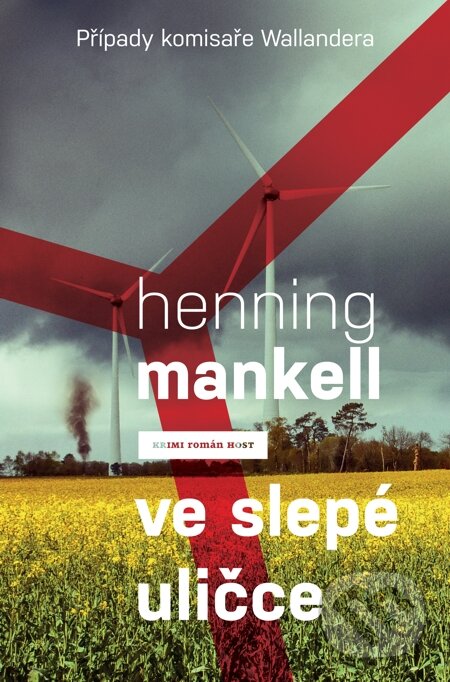 E-kniha: Ve slepé uličce (Henning Mankell). Host, 2014 E-kniha: Ve slepé uličce (Henning Mankell). Host, 2014