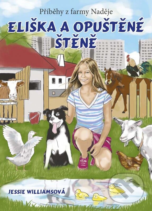 Kniha: Eliška a opuštěné štěně (Jessie Williams). CPRESS, 2014 Kniha: Eliška a opuštěné štěně (Jessie Williams). CPRESS, 2014