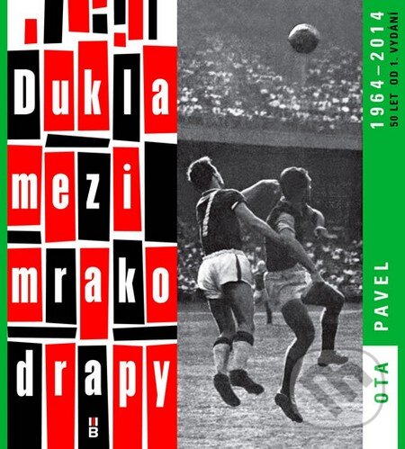 Kniha: Dukla mezi mrakodrapy (Ota Pavel). BELETRIS, 2014 Kniha: Dukla mezi mrakodrapy (Ota Pavel). BELETRIS, 2014