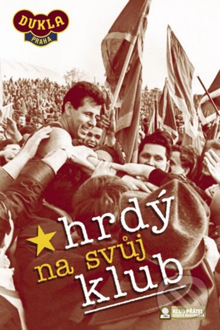 Film: Hrdý na svůj klub (Luděk Svoboda) (). BELETRIS, 2014 Film: Hrdý na svůj klub (Luděk Svoboda) (). BELETRIS, 2014