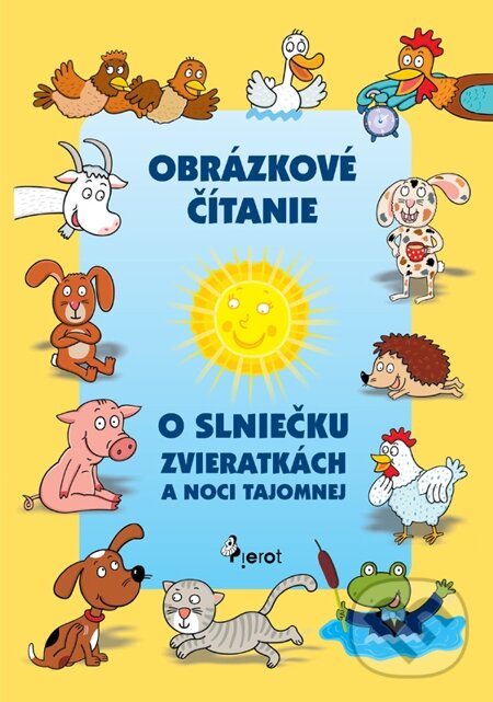 E-kniha: O slniečku zvieratkách a noci tajomnej (Alena Schejbalová). Pierot, 2010 E-kniha: O slniečku zvieratkách a noci tajomnej (Alena Schejbalová). Pierot, 2010
