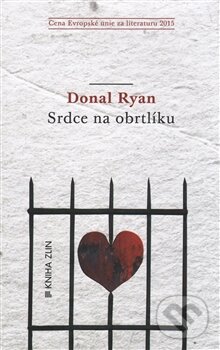 Kniha: Srdce na obrtlíku (Donal Ryan). Kniha Zlín, 2015 Kniha: Srdce na obrtlíku (Donal Ryan). Kniha Zlín, 2015