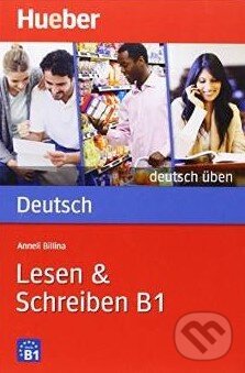 Kniha: Lesen und Schreiben B1 (Anneli Billina). Max Hueber Verlag, 2013 Kniha: Lesen und Schreiben B1 (Anneli Billina). Max Hueber Verlag, 2013
