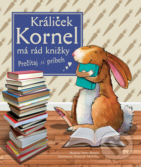Kniha: Králiček Kornel má rád knižky (Svojtka&Co.). Svojtka&Co., 2015 Kniha: Králiček Kornel má rád knižky (Svojtka&Co.). Svojtka&Co., 2015