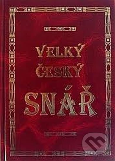 Kniha: Velký český snář (Anna Nováková). Nakladatelství Kořínek, 2006 Kniha: Velký český snář (Anna Nováková). Nakladatelství Kořínek, 2006