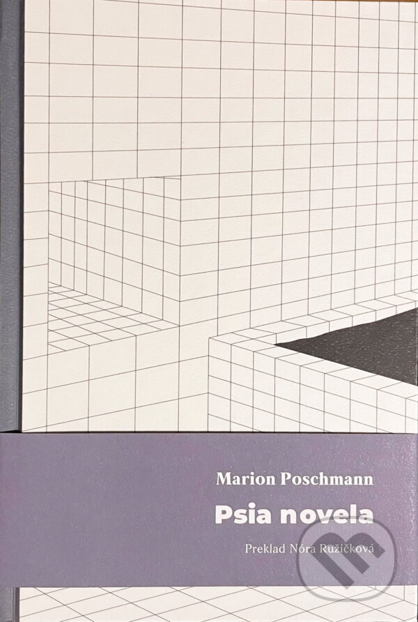 Kniha: Psia novela (Marion Poschmann). OZ FACE, 2023 Kniha: Psia novela (Marion Poschmann). OZ FACE, 2023