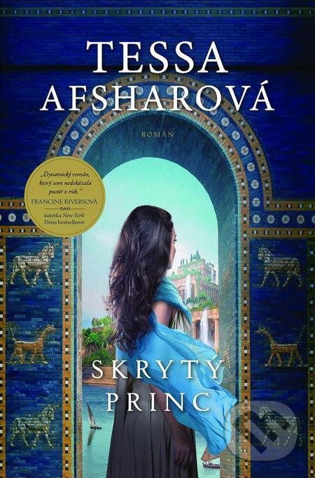 E-kniha: Skrytý princ (Tessa Afshar). Kumran, 2023 E-kniha: Skrytý princ (Tessa Afshar). Kumran, 2023
