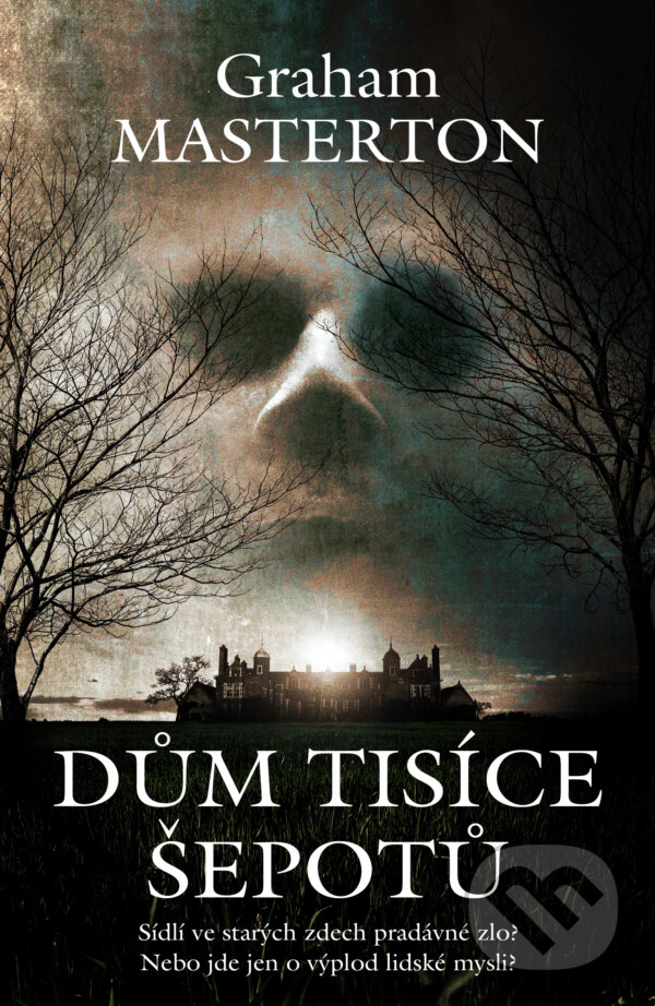 Kniha: Dům tisíce šepotů (Graham Masterton). Fobos, 2023 Kniha: Dům tisíce šepotů (Graham Masterton). Fobos, 2023