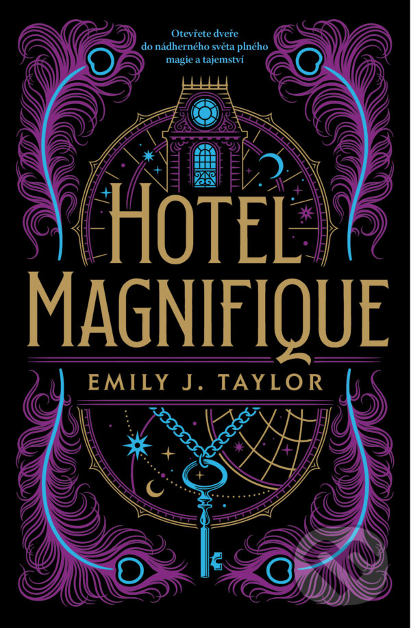 Kniha: Hotel Magnifique (český jazyk) (J. Emily Taylor). King Cool, 2023 Kniha: Hotel Magnifique (český jazyk) (J. Emily Taylor). King Cool, 2023