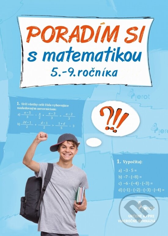 Kniha: Poradím si s matematikou 5.-9. ročníka (Vlasta Gazdíková). Pierot, 2023 Kniha: Poradím si s matematikou 5.-9. ročníka (Vlasta Gazdíková). Pierot, 2023
