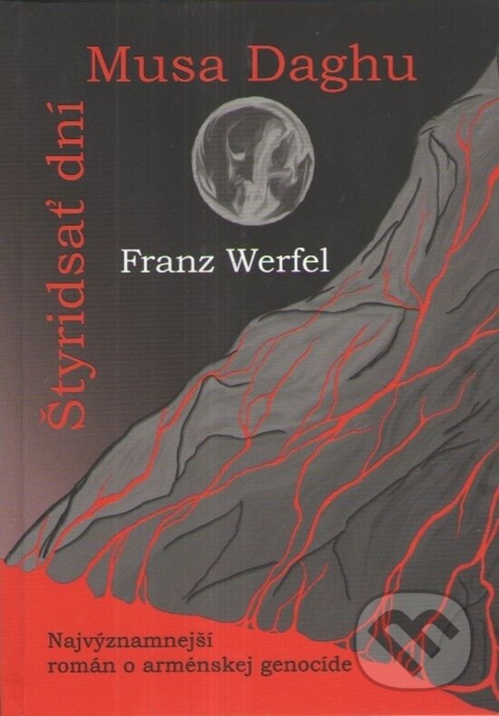Kniha: Štyridsať dní Musa Daghu (Franz Werfel). Vydavateľstvo Spolku slovenských spisovateľov, 2023 Kniha: Štyridsať dní Musa Daghu (Franz Werfel). Vydavateľstvo Spolku slovenských spisovateľov, 2023