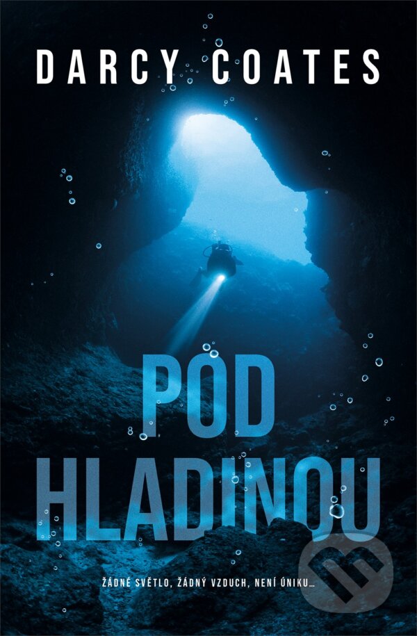 Kniha: Pod hladinou (Darcy Coates). Fobos, 2023 Kniha: Pod hladinou (Darcy Coates). Fobos, 2023