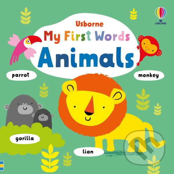 Kniha: My First Words Animals (Fiona Watt). Usborne, 2023 Kniha: My First Words Animals (Fiona Watt). Usborne, 2023