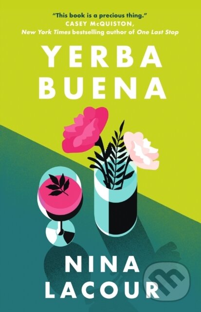 Kniha: Yerba Buena (Nina LaCour). Coronet, 2023 Kniha: Yerba Buena (Nina LaCour). Coronet, 2023