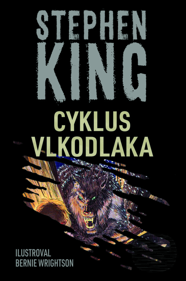 Kniha: Cyklus vlkodlaka (Stephen King). BETA - Dobrovský, 2023 Kniha: Cyklus vlkodlaka (Stephen King). BETA - Dobrovský, 2023