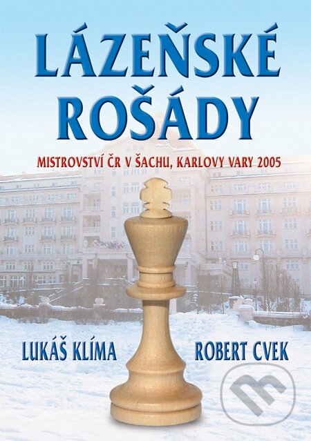 E-kniha: Lázeňské rošády (Lukáš Klíma). Nakladatelství ŽÁR E-kniha: Lázeňské rošády (Lukáš Klíma). Nakladatelství ŽÁR