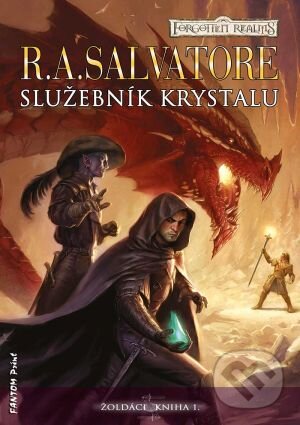 Kniha: Služebník krystalu (R.A. Salvatore). FANTOM Print, 2015 Kniha: Služebník krystalu (R.A. Salvatore). FANTOM Print, 2015