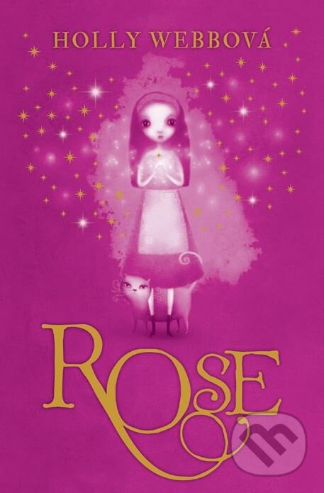 Kniha: Rose (Holly Webb). CooBoo CZ, 2011 Kniha: Rose (Holly Webb). CooBoo CZ, 2011