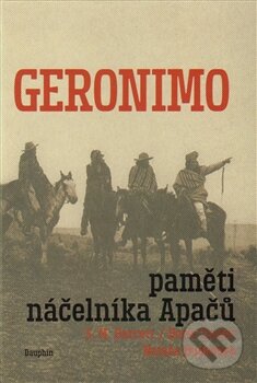 Kniha: Geronimo (Boris Taufer, Nataša Budašova a S.M. Barrett). Dauphin, 2013 Kniha: Geronimo (Boris Taufer, Nataša Budašova a S.M. Barrett). Dauphin, 2013
