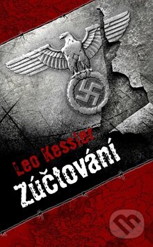 Kniha: Zúčtování (Leo Kessler). Baronet, 2015 Kniha: Zúčtování (Leo Kessler). Baronet, 2015