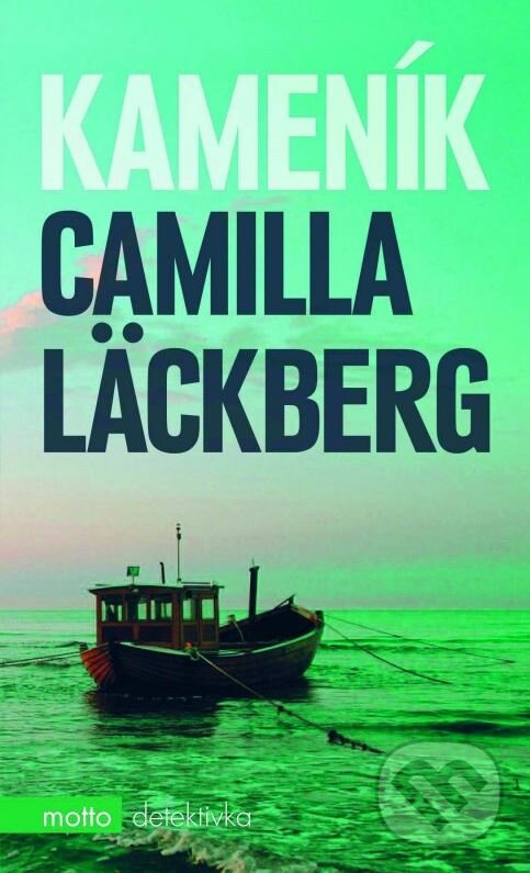 Kniha: Kameník (Camilla Läckberg). Motto, 2015 Kniha: Kameník (Camilla Läckberg). Motto, 2015