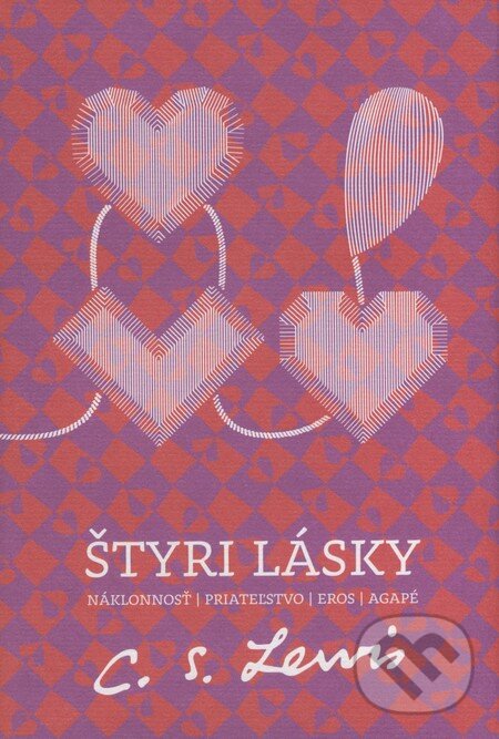 Kniha: Štyri lásky (C.S. Lewis). Porta Libri, 2014 Kniha: Štyri lásky (C.S. Lewis). Porta Libri, 2014