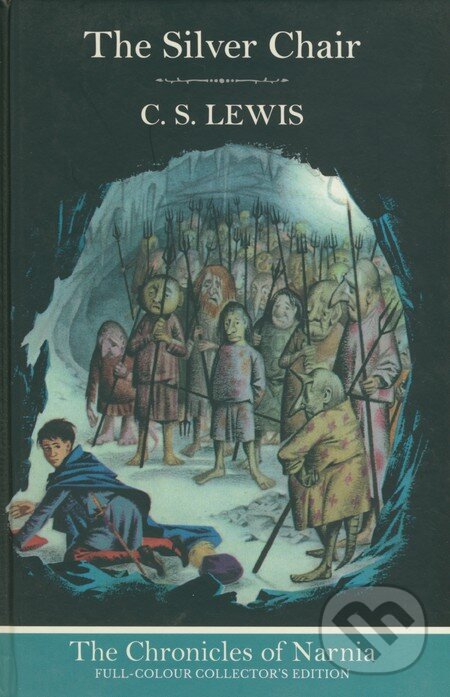 Kniha: The Silver Chair (C.S. Lewis). HarperCollins, 2014 Kniha: The Silver Chair (C.S. Lewis). HarperCollins, 2014