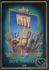 Kniha: Hity 5 (do 3. tisíciletí ) (G + W). G + W, 2014 Kniha: Hity 5 (do 3. tisíciletí ) (G + W). G + W, 2014