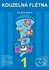 Kniha: Kouzelná flétna 1 (+ CD) (Dalibor Bárta). G + W, 2014 Kniha: Kouzelná flétna 1 (+ CD) (Dalibor Bárta). G + W, 2014
