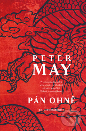 Kniha: Pán ohně (Peter May). Host, 2015 Kniha: Pán ohně (Peter May). Host, 2015