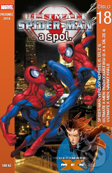 Kniha: Ultimate Spider-Man a spol. 18 (Bill Jemas, Brian Michael Bendis a Mark Millar). Crew, 2014 Kniha: Ultimate Spider-Man a spol. 18 (Bill Jemas, Brian Michael Bendis a Mark Millar). Crew, 2014