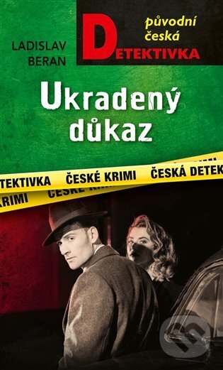 Kniha: Ukradený důkaz (Ladislav Beran). Moba, 2023 Kniha: Ukradený důkaz (Ladislav Beran). Moba, 2023