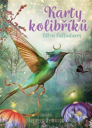 Kniha: Karty kolibříků (Ellen Valladares). Synergie, 2023 Kniha: Karty kolibříků (Ellen Valladares). Synergie, 2023