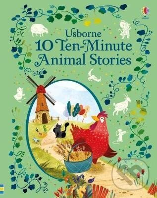 Kniha: 10 Ten-Minute Animal Stories (Usborne). Usborne, 2020 Kniha: 10 Ten-Minute Animal Stories (Usborne). Usborne, 2020