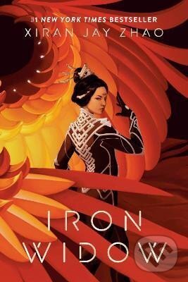 Kniha: Iron Widow (Xiran Jay Zhao). Random US, 2023 Kniha: Iron Widow (Xiran Jay Zhao). Random US, 2023