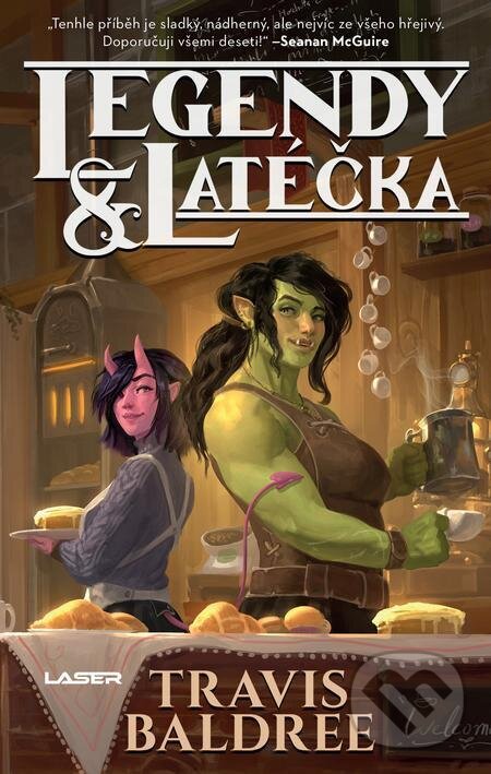 E-kniha: Legendy a latéčka (Travis Baldree). Laser books, 2023 E-kniha: Legendy a latéčka (Travis Baldree). Laser books, 2023