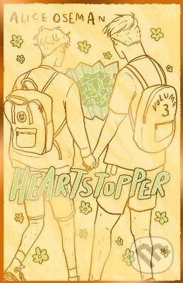 Kniha: Heartstopper 3 (Alice Oseman). Hachette Childrens Group, 2023 Kniha: Heartstopper 3 (Alice Oseman). Hachette Childrens Group, 2023